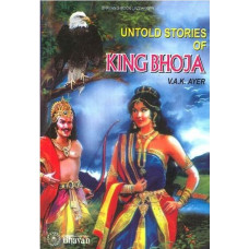 Untold Stories of King Bhoja